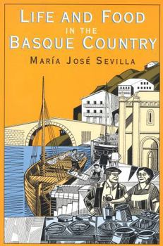 Paperback Life and Food in the Basque Country Book