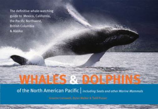 Paperback Whales & Dolphins of the North American Pacific: Including Seals and Other Marine Mammals Book