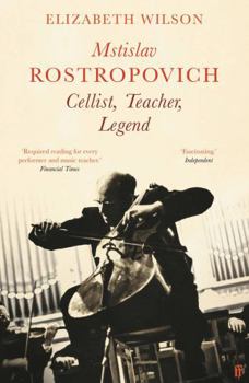 Paperback Mstislav Rostropovich: Cellist, Teacher, Legend Book