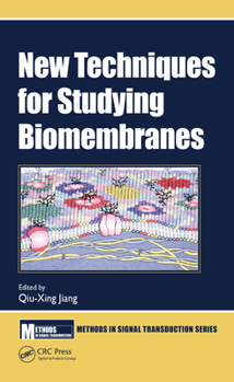 Hardcover New Techniques for Studying Biomembranes Book