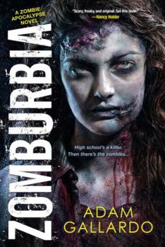 Zomburbia - Book #1 of the Zombie Apocalypse