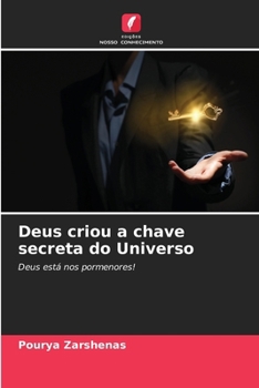 Paperback Deus criou a chave secreta do Universo [Portuguese] Book