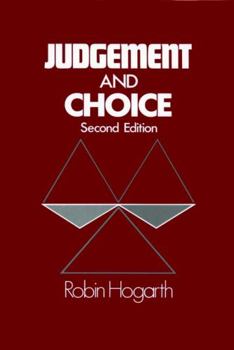 Hardcover Judgment and Choice: The Psychology of Decision Book