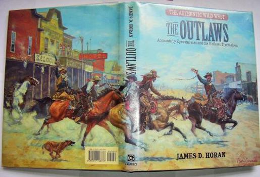 Hardcover The Authentic Wild West: The Outlaws Book