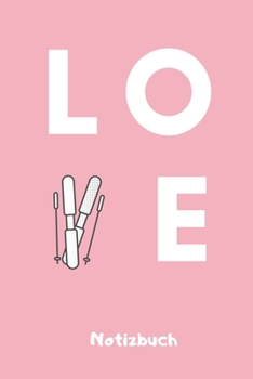 LOE NOTIZBUCH: A5 Notizbuch BLANKO Skifahren Buch | Geschenk für Skifahrer | Ski Fahren | Skifahren | Ski-Fans | Geschenkidee | Wintersport | Schönes Buch | Journal (German Edition)