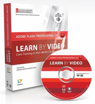 Paperback Learn Adobe Flash Professional Cs5 by Video: Core Training in Rich Media Communication [With Booklet] Book