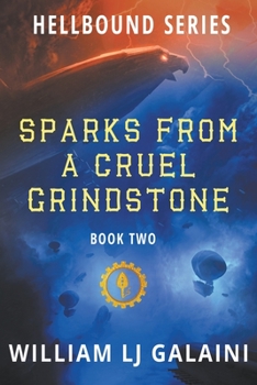 Paperback Sparks from a Cruel Grindstone Book