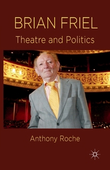 Paperback Brian Friel: Theatre and Politics Book