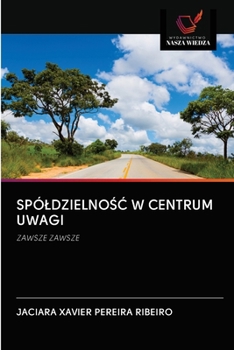 Paperback SpóldzielnoŚĆ W Centrum Uwagi [Polish] Book