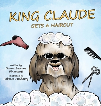 Hardcover King Claude Gets a Haircut Book