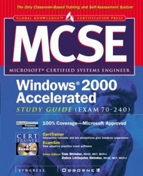 Hardcover MCSE Windows 2000 Accelerated Study Guide (Exam 70-240) (Book/CD-ROM package) Book