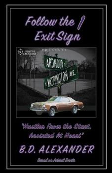 Paperback Follow the Exit Sign 1: Reloaded: Hustler from the Start, Anointed at Heart Book