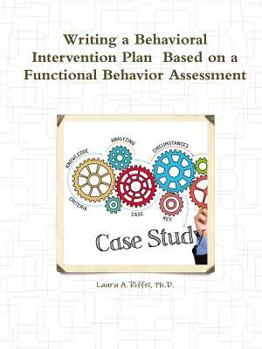 Paperback Writing a Behavioral Intervention Plan Based on a Functional Behavior Assessment Book