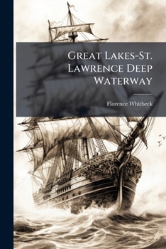 Paperback Great Lakes-St. Lawrence Deep Waterway Book