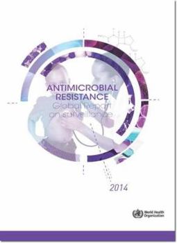 Paperback Antimicrobial Resistance: Global Report on Surveillance Book