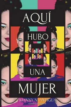 Paperback Aqui hubo una mujer [Spanish] Book