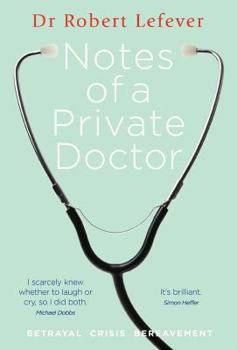 Hardcover Notes of a Private Doctor Book