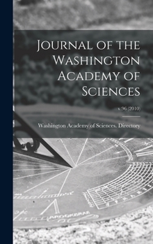 Hardcover Journal of the Washington Academy of Sciences; v.96 (2010) Book