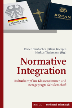 Hardcover Normative Integration: Kulturkampf Im Klassenzimmer Und Netzgepragte Schulerschaft [German] Book