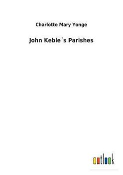 Paperback John Keble´s Parishes Book