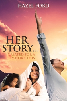 Paperback Her Story...: Created for a Time Like This Book