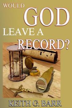 Paperback Would God Leave A Record? Book