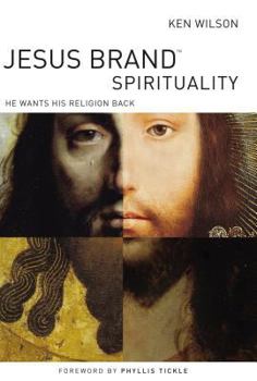 Hardcover Jesus Brand Spirituality: He Wants His Religion Back Book