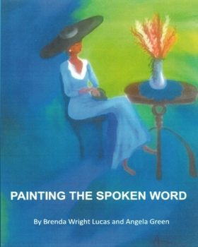 Painting the Spoken Word