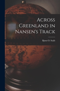 Paperback Across Greenland in Nansen's Track Book