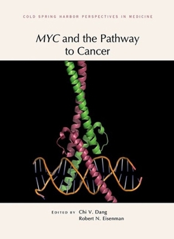 Hardcover Myc and the Pathway to Cancer Book