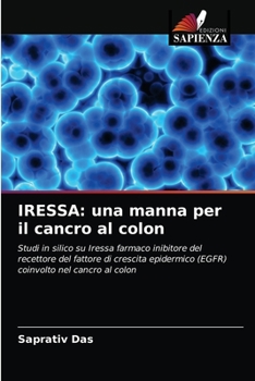 Paperback Iressa: una manna per il cancro al colon [Italian] Book