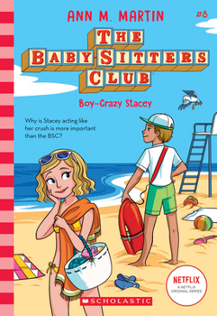 Boy-Crazy Stacey - Book #8 of the Baby-Sitters Club