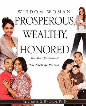 Paperback Wisdom Woman Prosperous, Wealthy, Honored Book