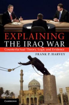 Hardcover Explaining The Iraq War Book