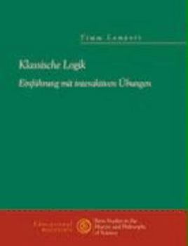 Paperback Klassische Logik: Einf?hrung mit interaktiven ?bungen [German] Book