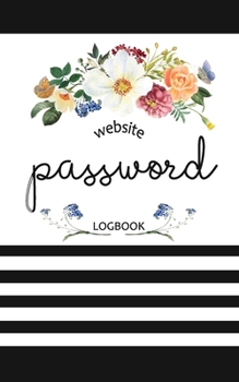 Paperback website password logbook: Internet Password Logbook Large Print with Tabs Colorful Flower Design black Color Cover [Large Print] Book