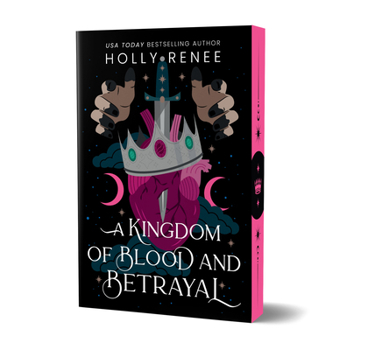 Paperback A Kingdom of Blood and Betrayal (Deluxe Edition) Book