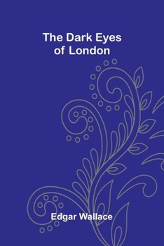 The dark eyes of London