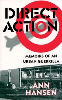 Paperback Direct Action: Memoirs of an Urban Guerilla Book