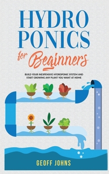 Hardcover Hydroponics for Beginners Book