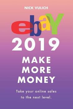 Paperback Ebay 2019: Make More Money Book