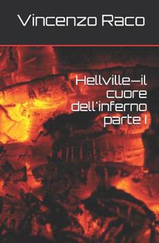 Paperback Hellville - il cuore dell'inferno parte I [Italian] Book