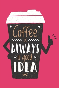 Schedule Planner 2020: Unique Schedule Book 2020 with Coffee saying Cover | Weekly Planner 2020 | 6" x 9" | Flexible Cover |  Do to list | Goal list | ... School | Giftidea for Birthday or Christmas