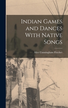 Hardcover Indian Games and Dances With Native Songs Book