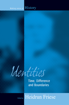 Paperback Identities: Time, Difference and Boundaries Book