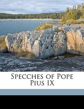 Paperback Specches of Pope Pius IX Book