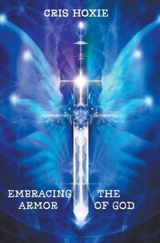 Paperback Embracing the Armor of God Book