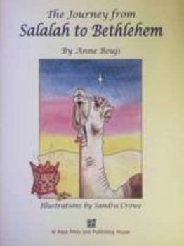 Paperback The Journey from Salalah to Bethlehem Book