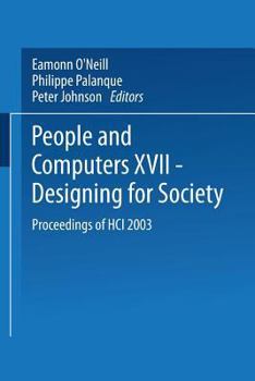 Paperback People and Computers XVII -- Designing for Society: Proceedings of Hci 2003 Book