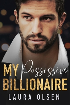 Paperback My Possessive Billionaire: Our Fake Marriage Book